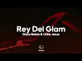 Disco Bahía & Little Jesus - Rey Del Glam (Letra)