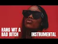 Sexyy Red - Hang Wit a Bad B*tch (Instrumental) Feat. Key Glock