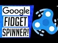 How To Get Google s Fidget Spinner Easter Egg