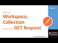 Postman How to create Workspace Collection and first GET Request in Postman