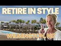 5 BEST Places to Retire Near Wilmington NC Coastal Living for Empty Nesters Retirees