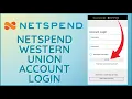 Netspend Western Union Login How To Login Netspend Western Union Account 2024