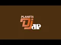 Download Lagu Planeta DJ - 17/05/2025