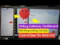 OpenClaw How to Debug Gateway Dashboard Not Responding ClawdBot MoltBot