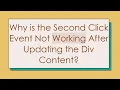 Why is the Second Click Event Not Working After Updating the Div Content