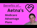 Aetna s Advantage Plan Benefits
