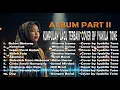 Lagu Full Album Populer  Part II | Cover by Syakila Tone