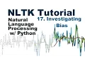 Investigating Bias - Natural Language Processing With Python and NLTK p 17