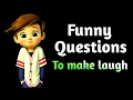 Funny questions to ask friends funny questions to ask people questions for fun