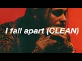Post Malone - Fall apart CLEAN