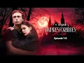 Download Lagu [Vampire's Forbidden Kiss] Ep. 1-6  | Vigloo Premiere Short Dramas