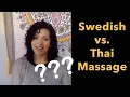 Swedish Massage vs Thai Massage - 5 Differences