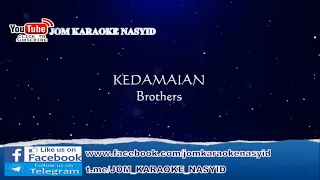 Download Brothers - Kedamaian + Karaoke Minus-One HD MP3