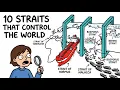 Every Famous Strait Explained in 7 Minutes 10 Waterways That Control the World