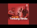 Download Lagu Tentang Rindu