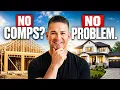 The 2 Ways To Build Profitably In A New Area With Minimal Comps