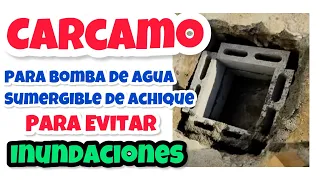 Carcamo Para Bomba de Agua Sumergible o de Blmba de Agua de Achique #edgarelectricoplomero 
