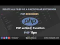 How to Delete all files of a Particular Extension using PHP PHP Beginners Tips s eWaySol
