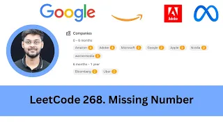 Solving LeetCode 268 Missing Number 4 Easy Approaches Amazon Adobe Microsoft Google