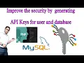 How to Generate Unique and Secure API keys with PHP and update in MySQL DataBase in RealTime
