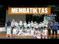 Download Lagu Pelatihan Membatik Tas Bersama SDIT Cordova