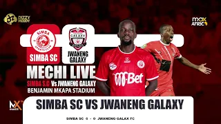 LIVE SIMBA SC 6 Vs 0 JWANENG GALAXY FC  LIVE SIMBA SC 6 Vs 0 JWANENG GALAXY FC