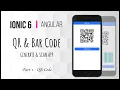 QR Bar Code Generate Scan - Ionic 6 Angular Part 1