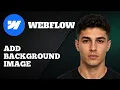 Webflow How to Add a Background Image Hero Section or Full Page
