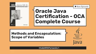 Oracle Java Certification - OCA Complete Guide Scope of Variables Part II