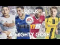 Lucius - Almighty Gosh (FIFA 17 Soundtrack)