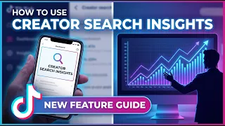 How To Use TikTok Creator Search Insights