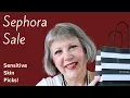 SENSITIVE SKIN Guide to the Sephora Sale Spring 2026 Mature Dry Skin