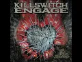 The End of Heartache - Killswitch Engage