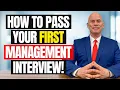 HOW TO INTERVIEW for Your FIRST MANAGEMENT or LEADERSHIP Role