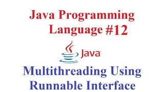 Java Programming Language Multi Threading Using Runnable Interface