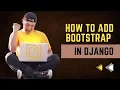 How to add bootstrap in django django tutorial django tutorial for beginners rising tech