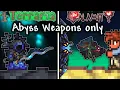 The ABYSS WEAPONS Only Experience in Terraria Calamity Mod