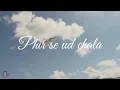Rockstar - Phir Se Ud Chala (Lyrics video)| Mohit Chauhan