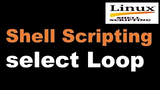 Shell Scripting Tutorial-22 Select loop How To Create Simple Menu with the Shell Select Loop