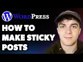 How to Make Sticky Posts in Wordpress Full 2025 Guide