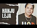 Download Lagu Hanju Leja - Amar Arshi X Smoke Ride