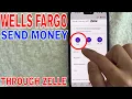 How To Send Money Through Zelle On Wells Fargo App
