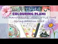 COLOURING PLANS TOO MANY PAGES TOO LITTLE TIME - SPRING SELECTION 2025 ADULT COLOURING