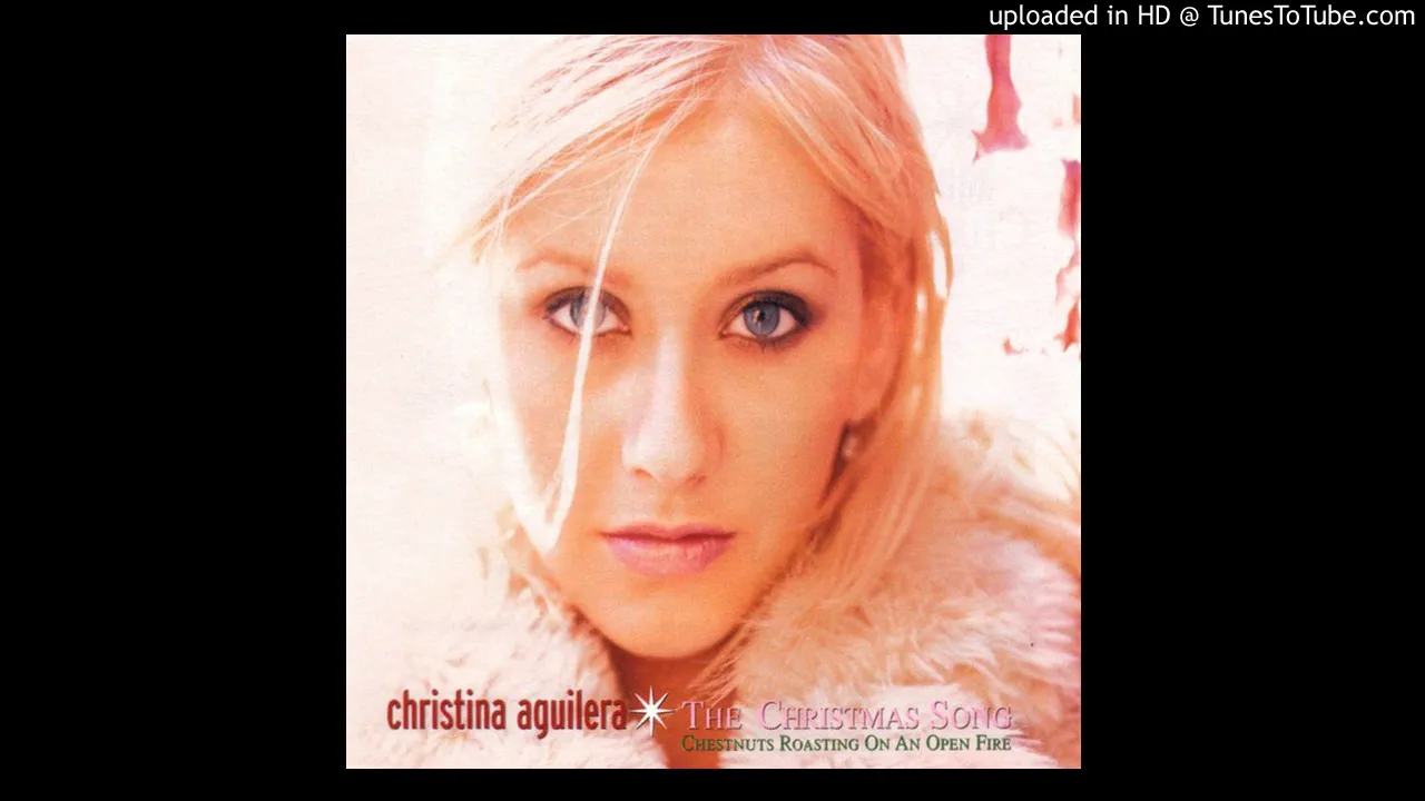 Have Yourself A Merry Little Christmas - Christina Aguilera Have Yourself A Merry Little Christmas - Christina Aguilera