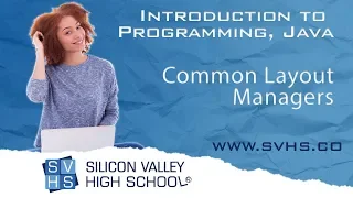 Common Layout Managers Intro to Programming Java