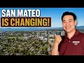 San Mateo is About to Change Forever