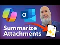 Summarize Outlook Attachments with Copilot
