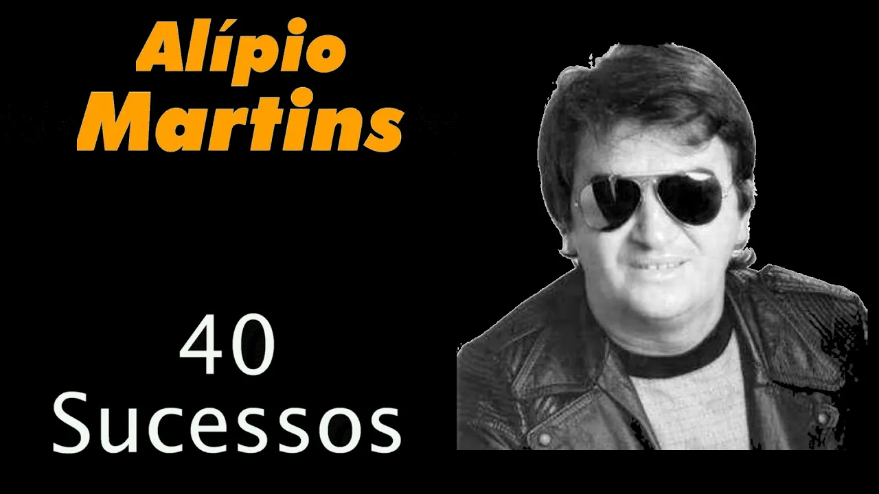 AlípioMartins - 40 Sucessos