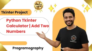 Tkinter Mini Project l Sum of Two Numbers