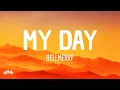 Download Lagu HELLMERRY - My Day (Lyrics)